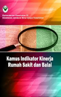 Image of Kamus Indikator Kinerja Rumah Sakit dan Balai